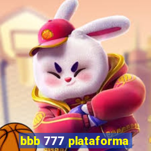 bbb 777 plataforma